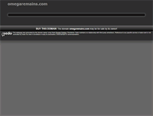 Tablet Screenshot of omegaremains.com